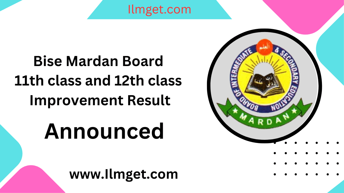 Bise Mardan Board 11th class and 12th class Improvement Result 2025