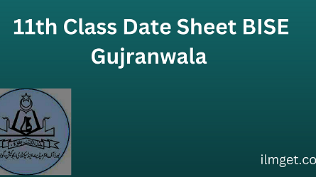 1st Year Date Sheet 2023 Gujranwala Board