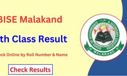 BISE Malakand Board 9th Class Results 2023. According to the latest update 9th class Malakand results will announce on 22nd August 2023.