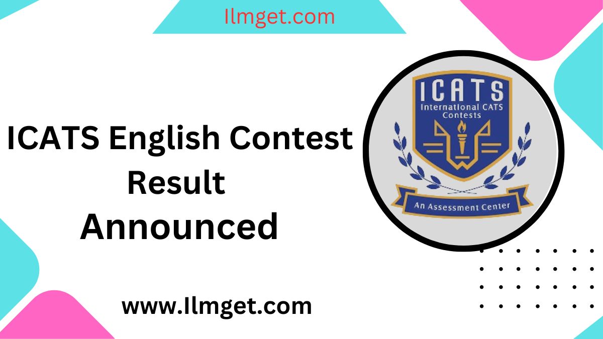 ICATS English Contest Result 2024 Announced Online