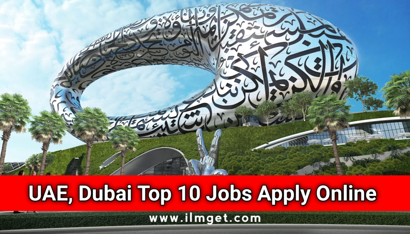 UAE, Dubai New 2024 Latest Jobs Top 10 Sectors Apply Now